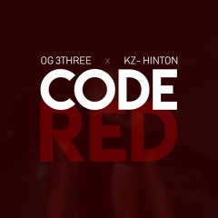 NBA OG 3Three, KZ- Hinton - Code Red