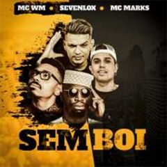 MC WM Sevenlox E MC Marks - Sem Boi Lançamento 2018
