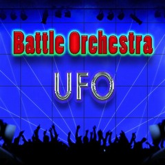 Battle Orchestra UFO (Psybient Electronic)
