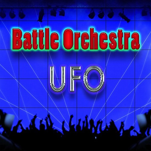 Battle Orchestra UFO (Psybient Electronic)