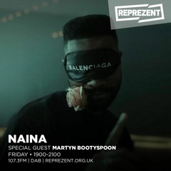 NAINA w Martyn Bootyspoon On Reprezent FM 02.02.18