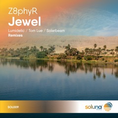 Z8phyR - Jewel (Lumidelic Remix) [Soluna Music]
