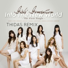 Into The New World  TDAS REMIX