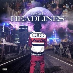 Headlines [Prod. by DrayRoyal]