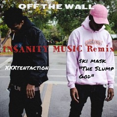 XXXtentacion & $ki Mask "The $lump God" - Off The Wall (IN$ANITY MUSIC Remix)