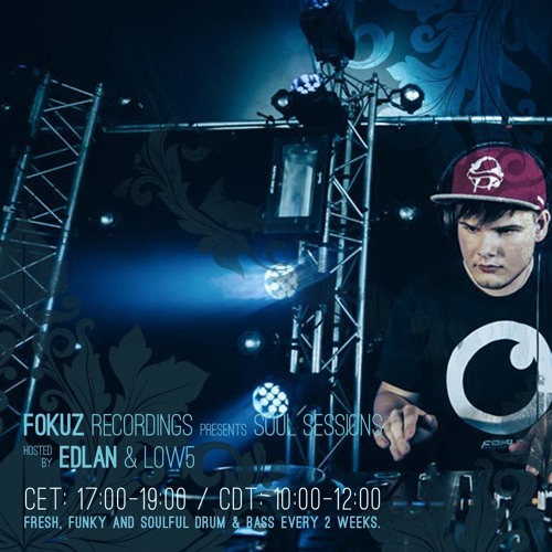 Soul Sessions #015 - Edlan & Low5