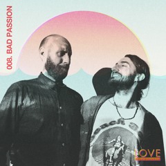 Love International Mix 008: Not An Animal