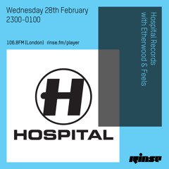 Hospital Records with Etherwood & Feels - 28th February 2018