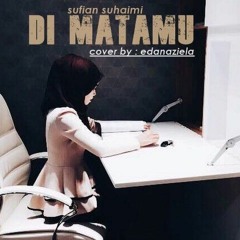 Di Matamu - Sufian Suhaimi (Cover)