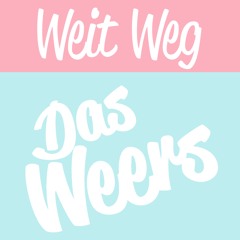 Weit Weg