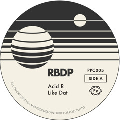 PREMIERE: RBDP - Acid R [Post Pluto]