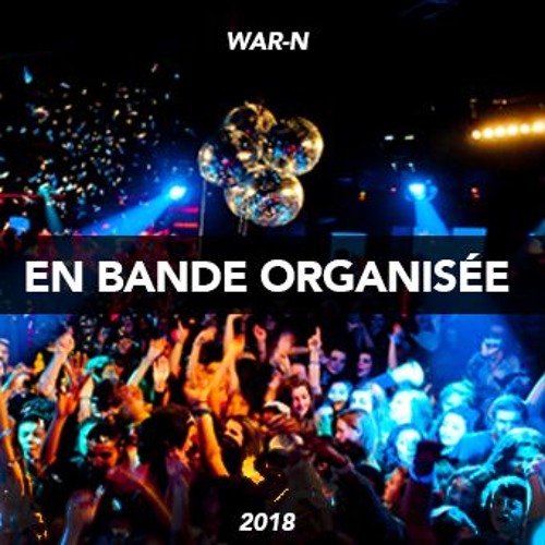 En Bande Organisée