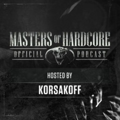 Official Masters of Hardcore Podcast 143 by Korsakoff