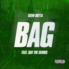 BAG (Ft. Savthegenius)