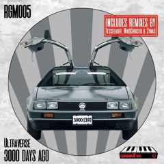 Ultraverse - 3000 Days Ago (Original Mix) [Robot Groove Music ]