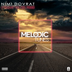 Nimi Dovrat - I Want To Be Free (Original Mix)