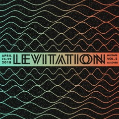 LEVITATION 2018 - Official Mix VOL 2 by Al Lover