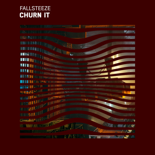Fallsteeze - Churn It