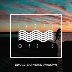 TRIIGGS - The World Unknown