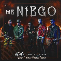 Reik, Ozuna, Wisin - Me Niego (Victor Garcia Mambo Remix)