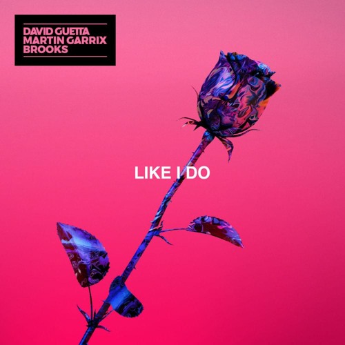 David Guetta, Martin Garrix & Brooks - Like I Do [Studio Acapella] FREE DL