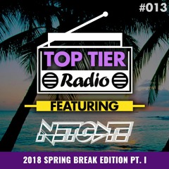 Top Tier Radio (013) ft. Netgate