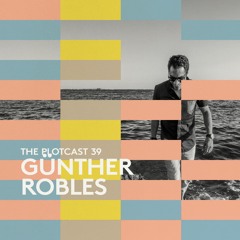 THE PLOTcast #39 - Günther Robles