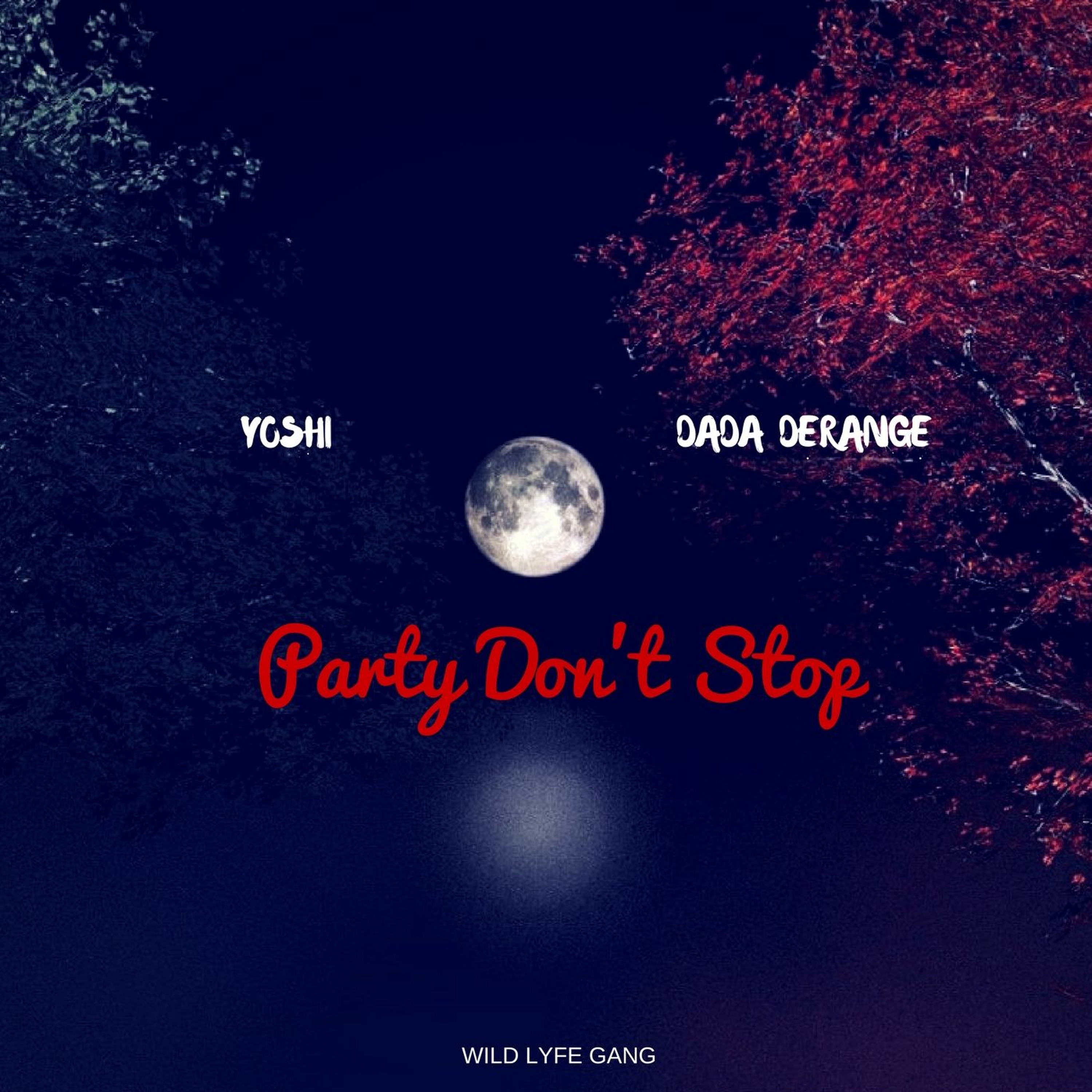 PARTY DON'T STOP FT. DADA DERANGE episode artwork