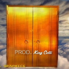 Heavens Door (SNIPPET) Prod.By KingCOTTI