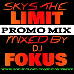 SKYS THE LIMIT | PROMO MIX | FOR TICKETS CALL 07950247500