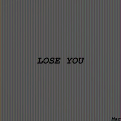 Lose You