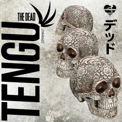 Tengu - The Dead [Out Now On StepperMan]