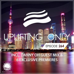 Uplifting Only 264 (incl. Danny Oh Guestmix) (March 1, 2018)