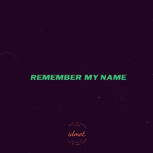 Remember My Name