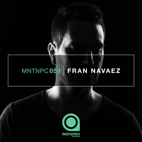 MNTNPC059 - MONOTON:audio pres. Fran Navaez