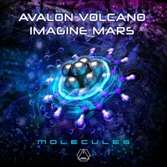 Avalon, Volcano, Imagine Mars - Molecules