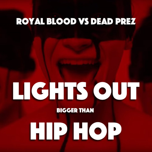 Lights out / Hip Hop (A.Skillz Mash up)