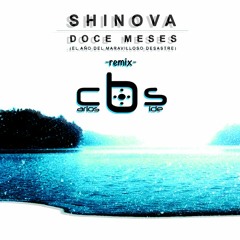 Shinova - Doce Meses (Carlos b Side Remix)