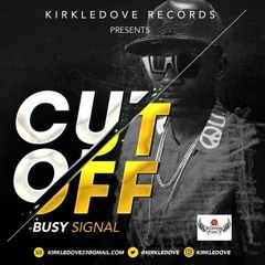 Busy Signal - Cut Off