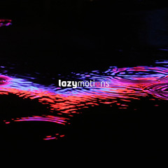Indigo of Lazy Motions
