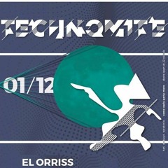 €L ORR!$$ @ Technomite (01 - 12 - 2017)