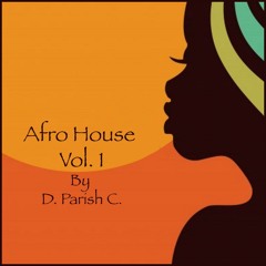 Afro House Vol. 1 By Parish