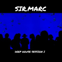 Deep House Live Session I