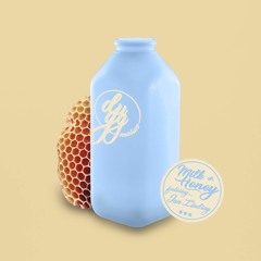 MILK & HONEY (ft. Ian Lindsay / prod. by dugg mason)