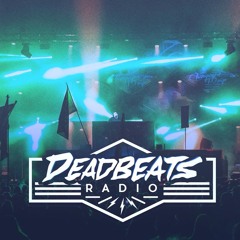 #036 Deadbeats Radio with Zeds Dead: Episode // Champagne Drip Guest Mix
