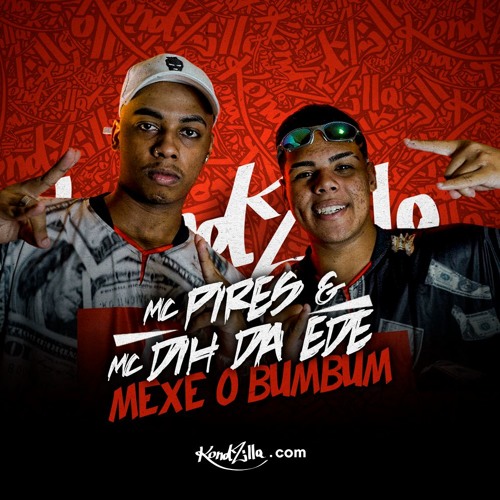 MC Pires e MC Dih da Ede - Mexe o Bumbum