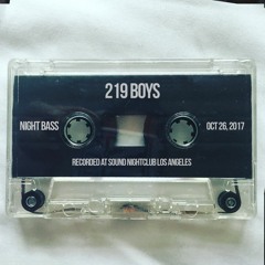 219 Boys Live @ Night Bass (October 26, 2017)