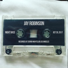 Jay Robinson Live @ Night Bass (October 26, 2017)