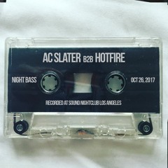 AC Slater b2b Hotfire Live @ Night Bass (October 26, 2017)