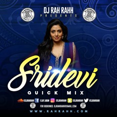 DJ RaH RahH - Sridevi Quick Mix - Bollywood originals